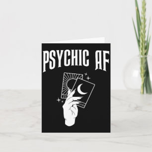 Psychic Af Funny New Age Occult Tarot Clairvoyant Card