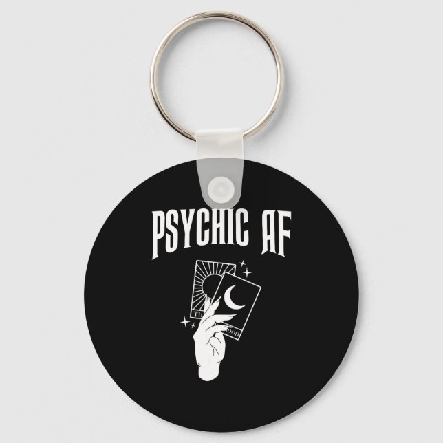 Psychic Af Funny New Age Occult Tarot Clairvoyant  Keychain (Front)