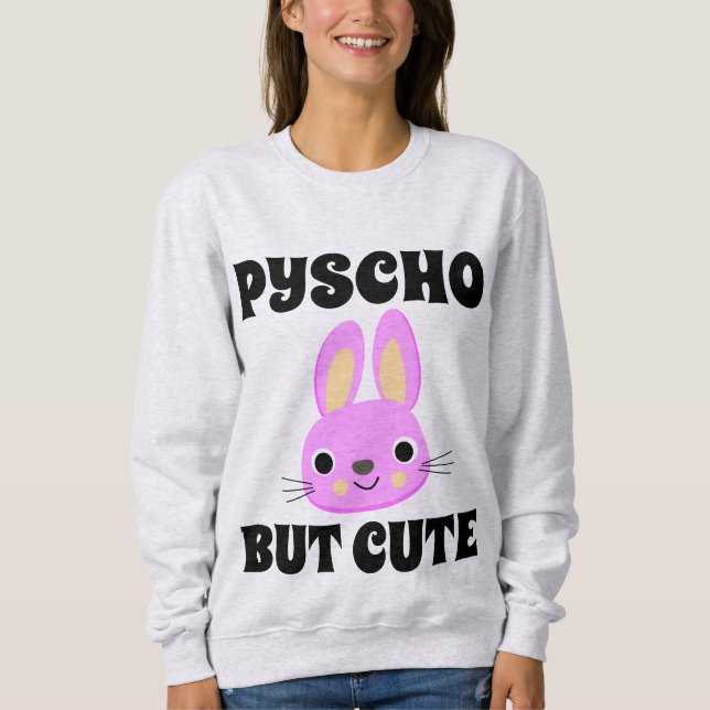 PSYCHO BUT CUTE BUNNY T-Shirts (Front)