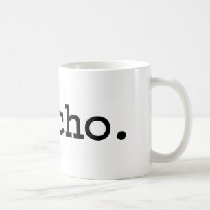 psycho. coffee mug