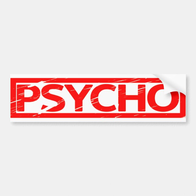 Psycho Stamp Bumper Sticker (Front)