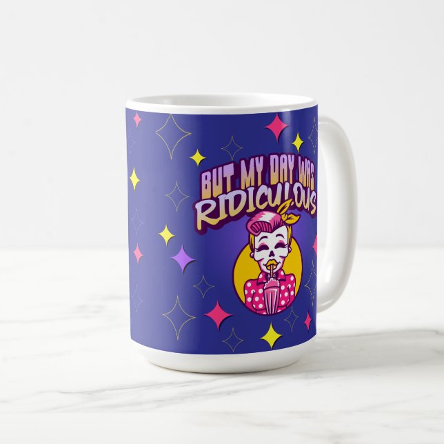 Psychobabble Ridiculous Day Mug (Front Right)