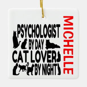 Psychologist Loves Cats CUSTOM Ceramic Ornament
