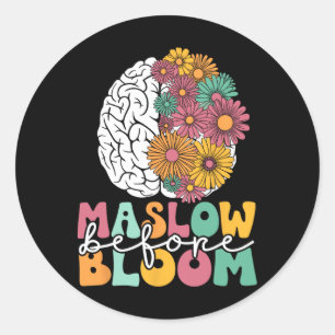 Psychologist Maslow Before Bloom Sped Teacher Clro Classic Round Sticker