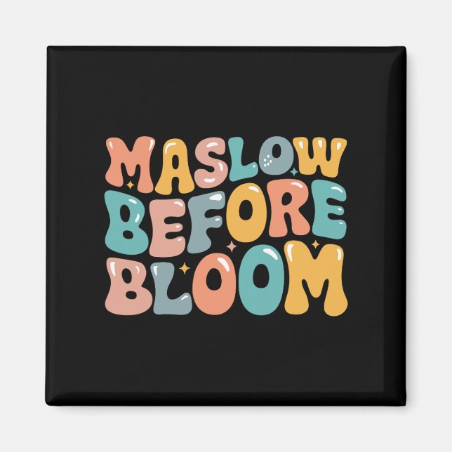 Psychologist Maslow Before Bloom Sped Teacher Clro Magnet (Front)