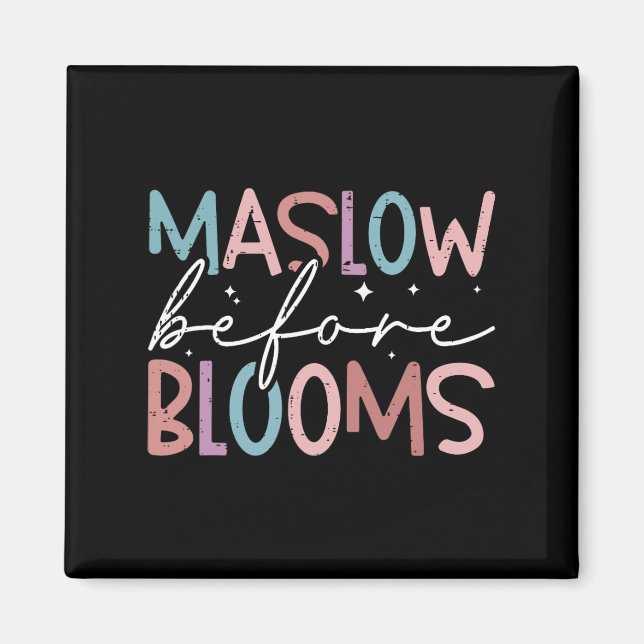 Psychologist Maslow Before Bloom Sped Teacher Clro Magnet (Front)