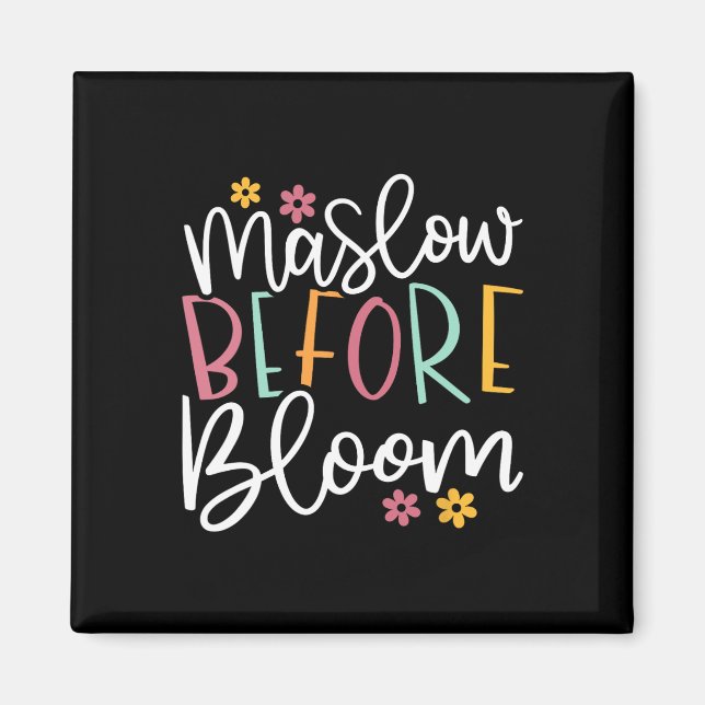 Psychologist Maslow Before Bloom Sped Teacher Clro Magnet (Front)