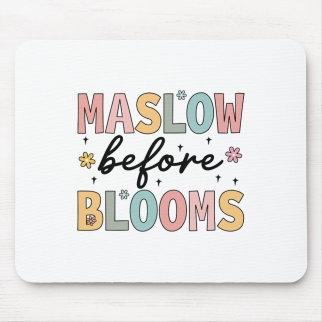Psychologist Maslow Before Bloom Sped Teacher Clro Mouse Pad (Front)