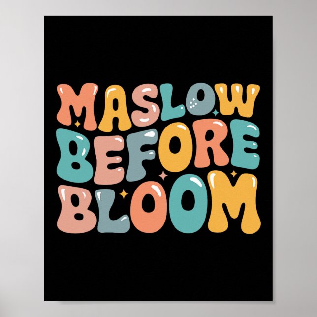 Psychologist Maslow Before Bloom Sped Teacher Clro Poster (Front)