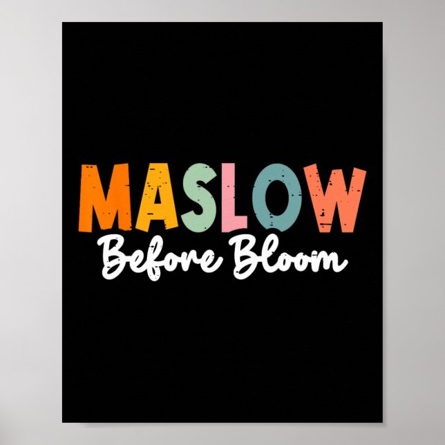 Psychologist Maslow Before Bloom Sped Teacher Clro Poster (Front)
