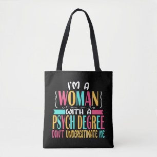 Psychologist Psychology Major Graduation PsyD PhD Tote Bag
