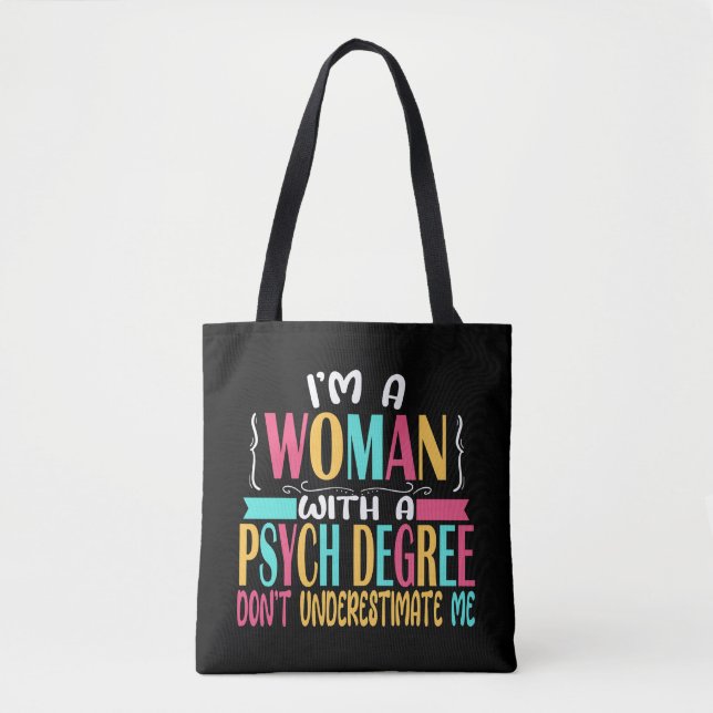 Psychologist Psychology Major Graduation PsyD PhD Tote Bag (Front)
