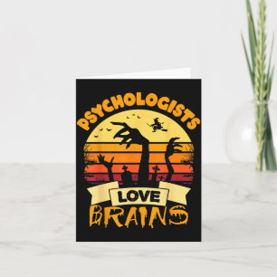 Psychologists Love Brains Card