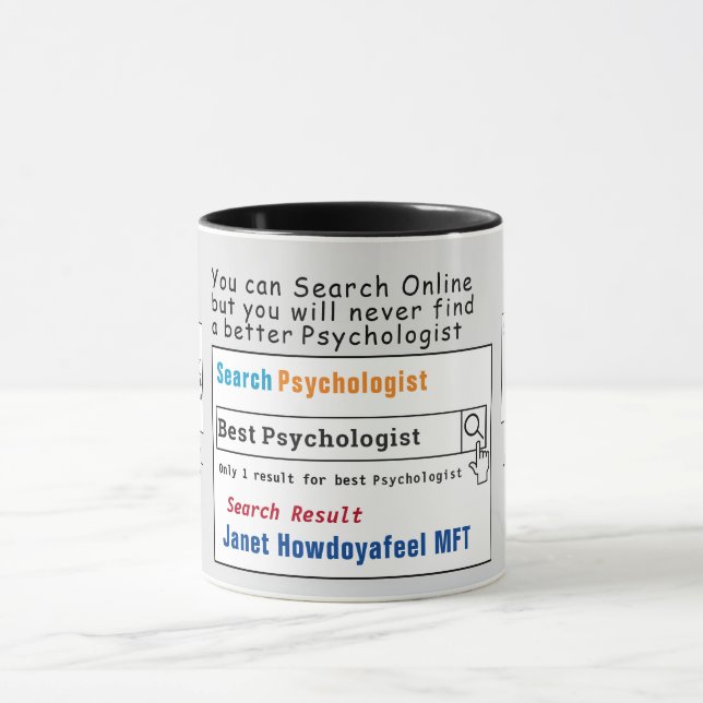 Psychologue Funny meilleure recherche Mug (Centre)