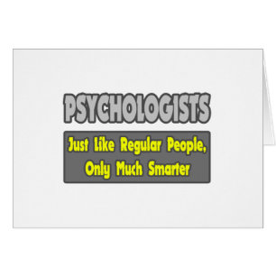 Psychologues... plus intelligents
