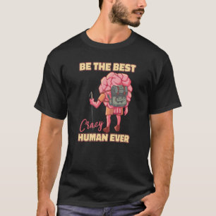 Psychology Crazy Psychologist Mental Health Awaren T-Shirt
