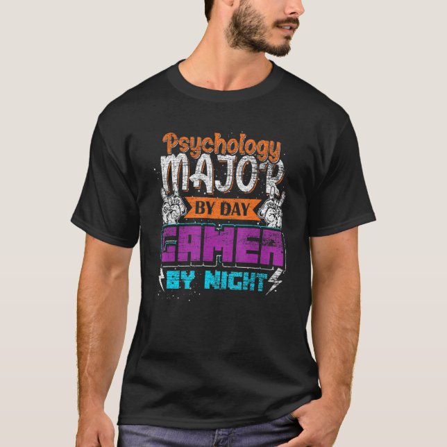 Psychology Major By Day Gamer By Night Psychologis T-Shirt (Front)
