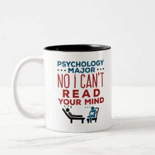Psychology Major No I Can't Read Your Mind Two-Tone Coffee Mug