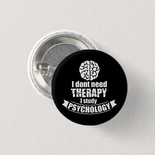 Psychology Student Funny Quote Keychain 1 Inch Round Button