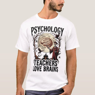 Psychology Teacher Halloween Brain Lover Gothic Sh T-Shirt