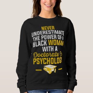 Psyd Doctor Of Psychology Doctorate Graduation 2 Sweatshirt