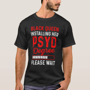 Psyd Doctor Of Psychology Doctorate Graduation 3 T-Shirt