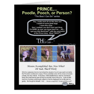 Pt. 3 Prince... Poodle, Pooch, or Person (3of3)
