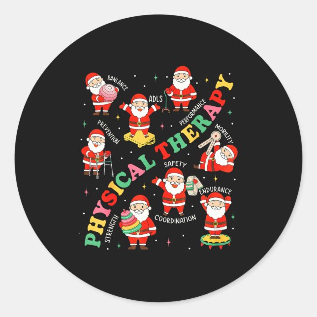 Pt Christmas Physical Therapy Santa Therast Xmas P Classic Round Sticker (Front)