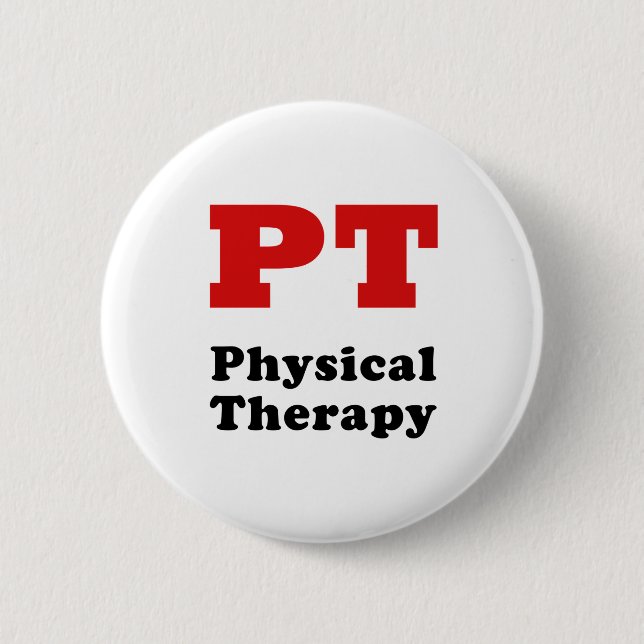 PT Physical Therapy 2 Inch Round Button (Front)