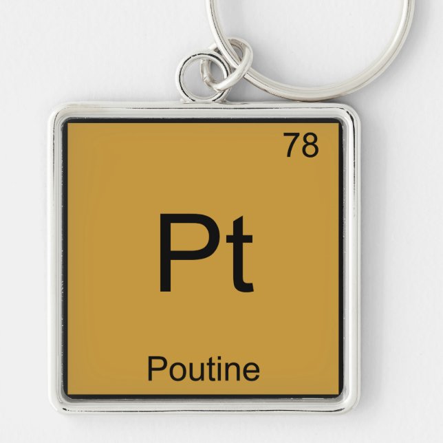 Pt - Poutine Funny Chemistry Element Symbol Tee Keychain (Front)