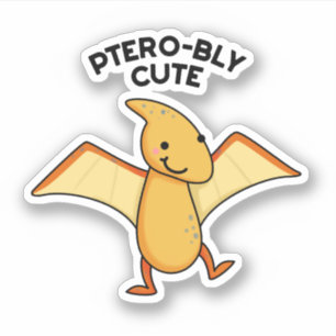 Pterobly Cute Funny Dinosaur Pterodactyl Pun 