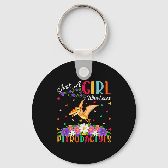 Pterodactyls Dinosaur Bird Just A Girl Who Love Pt Keychain (Front)