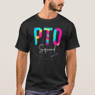 Pto Squad Tie Dye Back To School Women Appreciatio T-Shirt