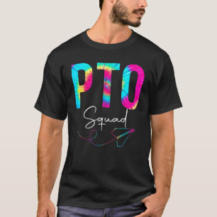 Pto Squad Tie Dye Back To School Women Men Appreci T-Shirt