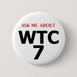 PTP's "Ask Me About WTC7" Button - Style F