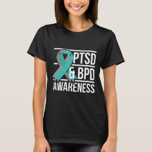 Ptsd And Bpd Awareness T-Shirt