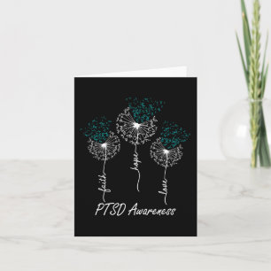 Ptsd Awareness Faith Hope Love Dandelion Card