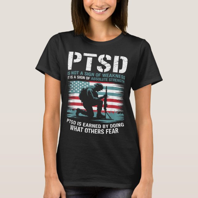 Ptsd Is Earned T-Shirt (Front)