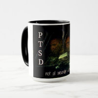PTSD Not All Wounds are Visible Beverage Mug