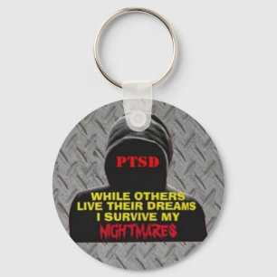 PTSD:WHILE OTHERS LIVE THEIR DREAMS KEYCHAIN