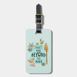 Pua & Hei Hei "There's More Beyond The Reef" Luggage Tag