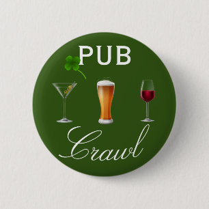 Pub Crawl Beer Day Drinking St. Patrick's Day 2 Inch Round Button