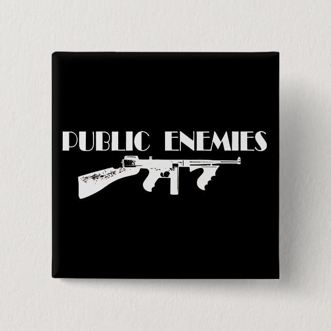 Public Enemies Machine Gun 2 Inch Square Button (Front)