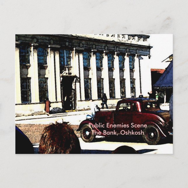 Public Enemies Scene - The Bank, Oshkosh Postcard (Front)