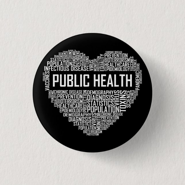 Public Health Heart Gift Healthcare Worker Epidemi 1 Inch Round Button (Front)