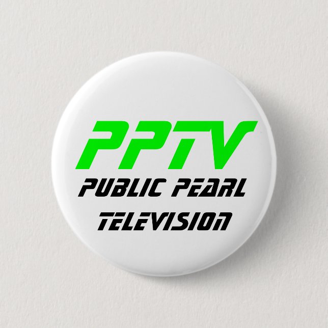 Public Pearl Television 2 Inch Round Button (Front)