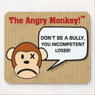 Public Service Announcement - Don't Be a Bully Mouse Pad