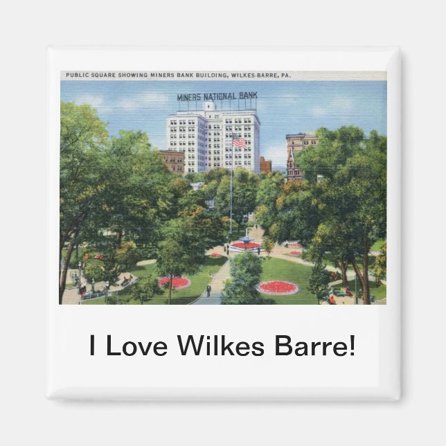 Public Square, Wilkes-Barre PA Vintage Magnet (Front)
