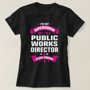 Public Works Director T-Shirt