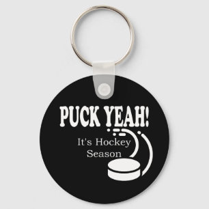Puck Yeah It's Hockey Season Keychain